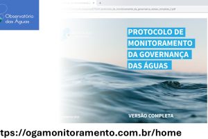 Conheça o Protocolo de Monitoramento da Governança das Águas